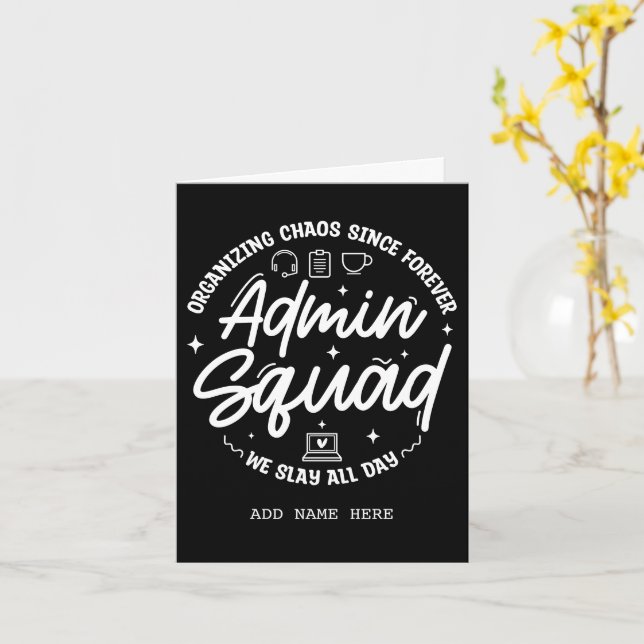 Organizing Chaos Funny Quote Admin Prof Day Squad Kort (Gul blomma)