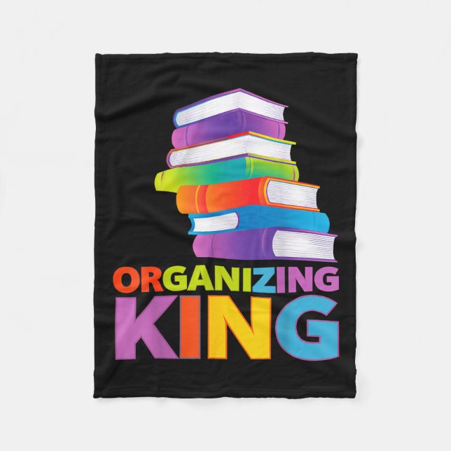 Organizing King Quote Fun For Books Lovers Librari Fleecefilt (Framsidan)