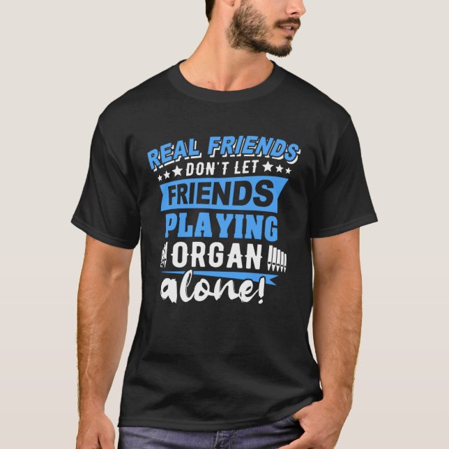 Organspelare Instrument Pipe Organist 5 T Shirt (Framsida)