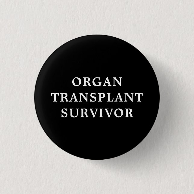 Organtransplantat Survivor - Svartvit medicin Knapp (Framsida)