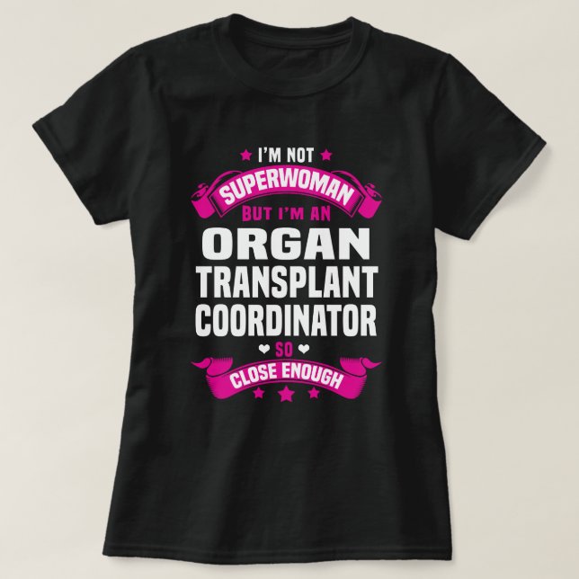Organtransplantationskoordinator T Shirt (Design framsida)