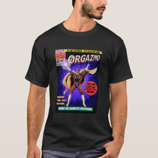 Orgazmo Borttappad Hans Cuptårta Classic T Shirt
