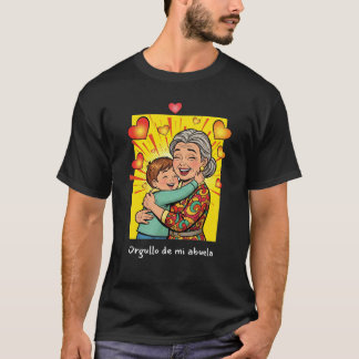 Orgullo de Mi Abuela - Kärlek Familiar Latino T Shirt