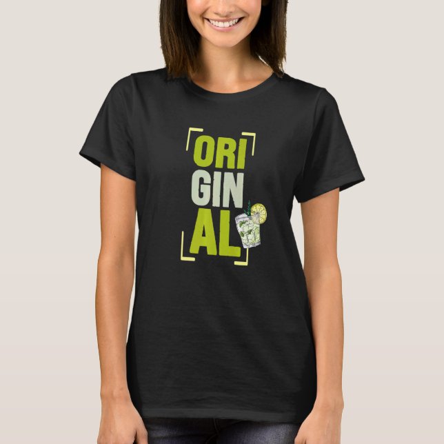 Ori Gin Al-alkoholcocktailtails, lång spritdryck,  T Shirt (Framsida)