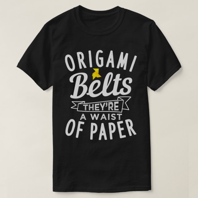 Origami Bälte theyx27re är en papper midjan T Shirt (Design framsida)