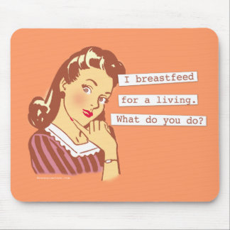 Original Breastfeed för en bosatt Retro mammahumor Musmatta