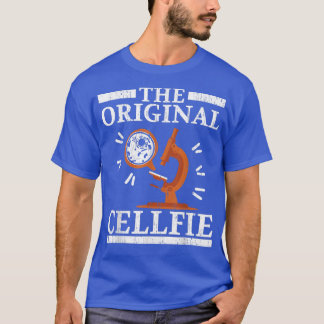 Original Cellfie Biologist Science Teacher Bio T Shirt