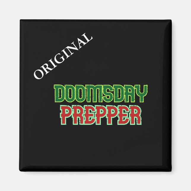 Original Doomsday Prepper Magnet (Framsidan)