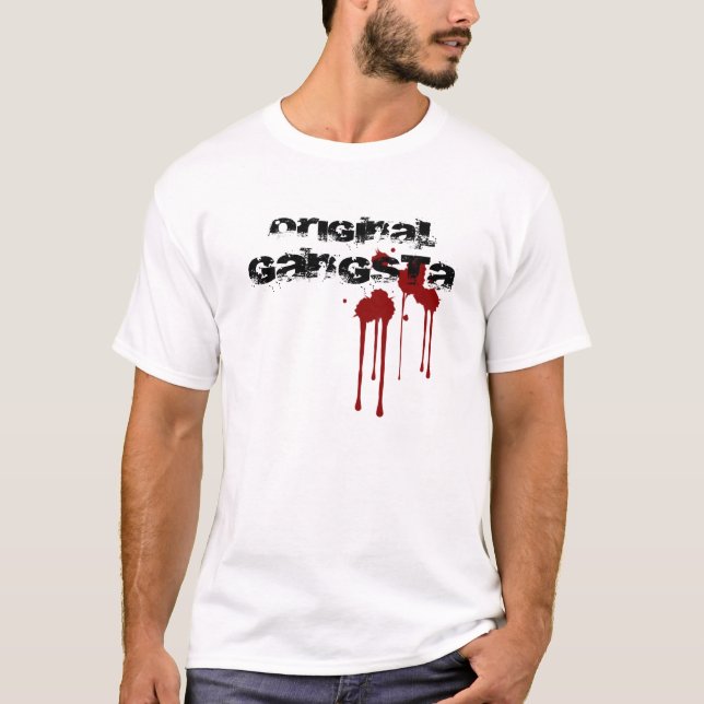 Original- Gangsta T-shirt (Framsida)