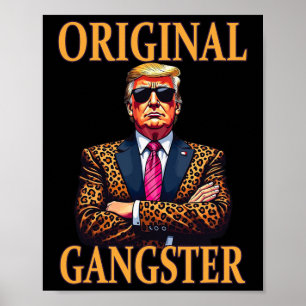 Original Gangster FUNNY Trump Snyggt POP Art Trum Poster
