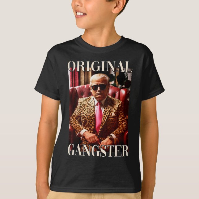 Original Gangster Shirt Funny Maga Donald Trump 20 T (Framsida)