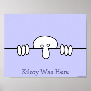 Original- Kilroy affisch 1