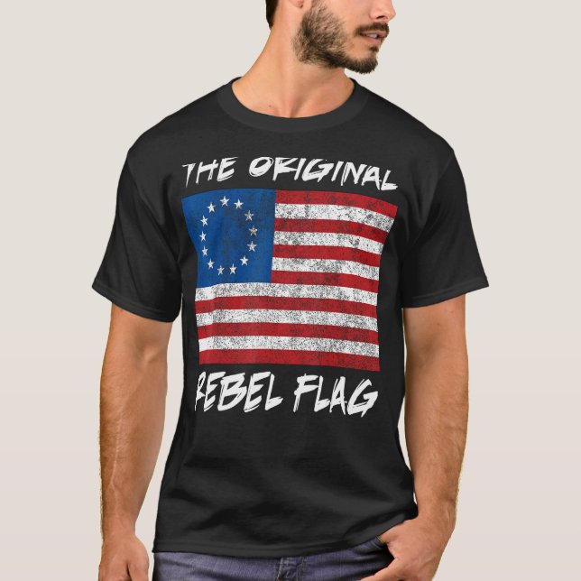 Original Rebel Flagga 1776 Betsy Ross Colonial Fla T Shirt (Framsida)