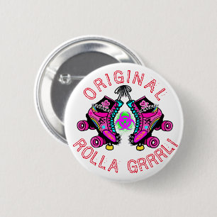 Original Rolla Grrl Roller Derby Button Pin Knapp