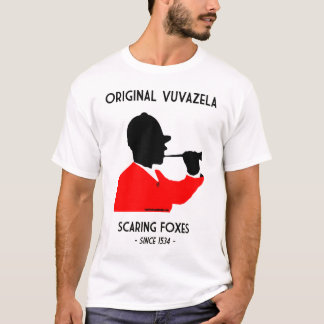 Original- Vuvuzela - skrämma rävar T-shirt