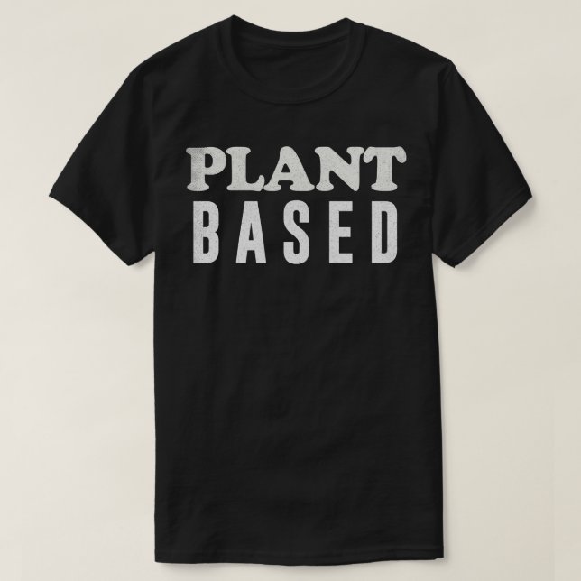 Originaldesign baserad på växtbaserade Vegan-växte T Shirt (Design framsida)