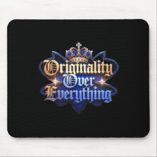 Originalitet över allt-märke musmatta
