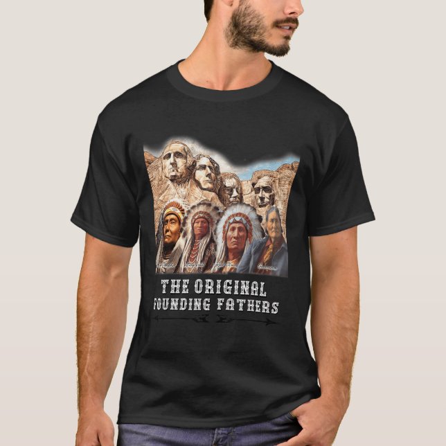 Originall Founding fathers Natives American T Shirt (Framsida)