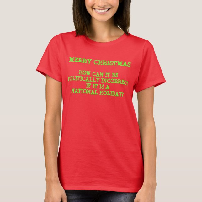 Oriktig helgdag för god jul politiskt t-shirt (Framsida)