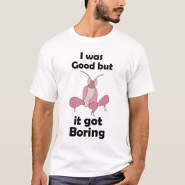 Orkidé Mantis Uttråkad Av Att Vara Snäll Sassy Ins T Shirt