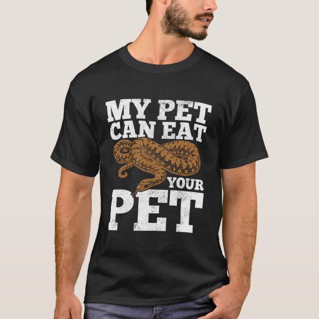 Orm Min husdjur kan äta Ditt husdjur Rolig Python  T Shirt (Framsida)