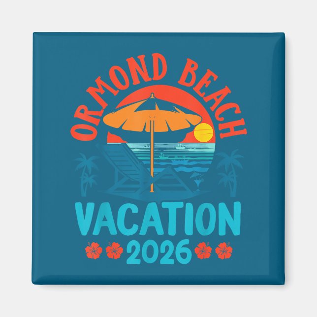 Ormond Beach Florida 2026 Familjesemester Strand S Magnet (Framsidan)