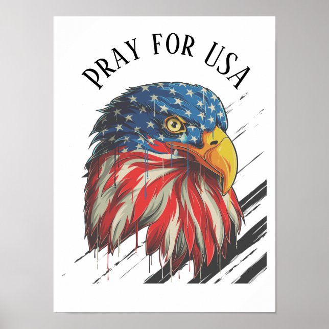 Örn Bird USA flagga Gråter Pray för USA Poster (Framsidan)