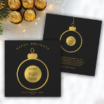 Ornament kort för företagets Logotyp - jul<br><div class="desc">En enkel och snyggt affärs- eller företagsdesign för julsvart och guld-prydnadskort "Glad helg" som kan anpassas till din logotyp och text. Anpassa ytterligare med ditt eget kort färg och struktur.</div>