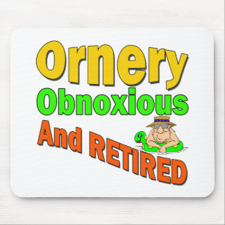 Ornery Obnoxious pensionär Musmatta