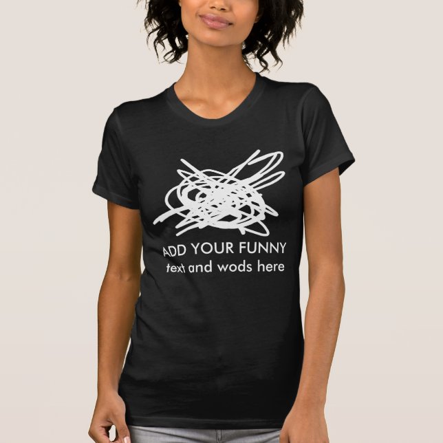 Oro och kaos och anpassad text tee shirt (Framsida)