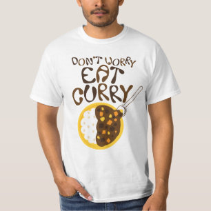 Oroa dig inte Ät Curry Grafisk T-shirt