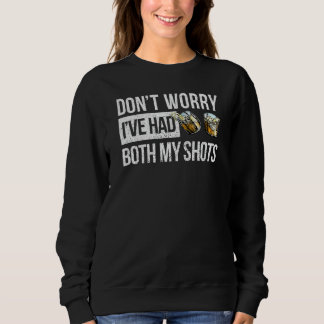 Oroa dig inte att jag har vaccinerat båda mina sko t shirt