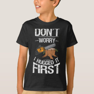 Oroa dig inte att jag kramade första loggmannen t shirt
