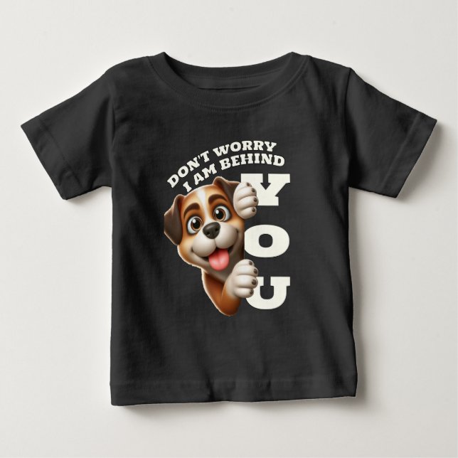 Oroa dig inte att jag står bakom dig t shirt (Framsida)