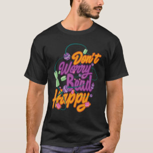 Oroa dig inte Bead Lycklig Beadworking Sewing S T Shirt
