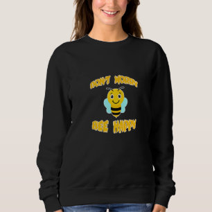 Oroa dig inte Bee Lycklig T Shirt