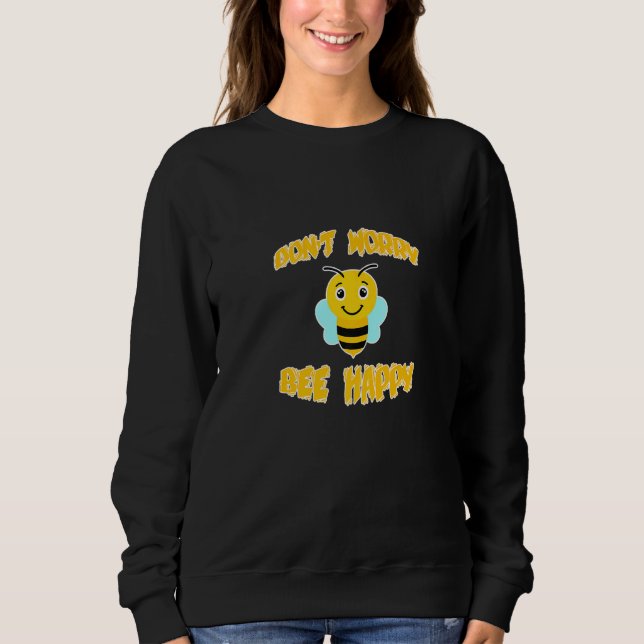 Oroa dig inte Bee Lycklig T Shirt (Framsida)