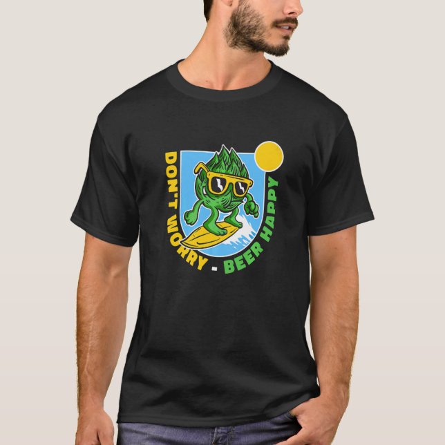 Oroa dig inte Beer Lycklig T Shirt (Framsida)