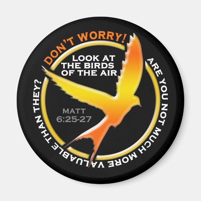 Oroa dig inte Christian Bird Bible Verse Religiösa Magnet (Framsidan)