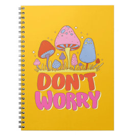 Oroa dig inte - färgfull Kawaii Mushroom Anteckningsbok