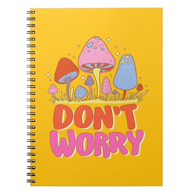 Oroa dig inte - färgfull Kawaii Mushroom Anteckningsbok (Framsidan)