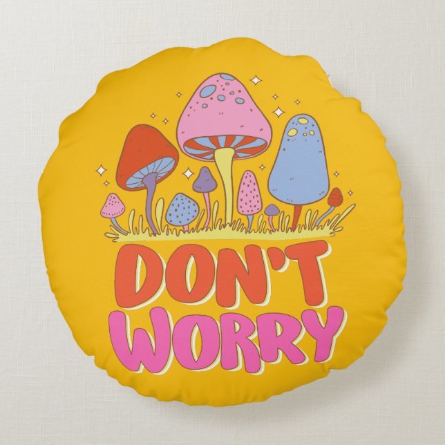 Oroa dig inte - färgfull Kawaii Mushroom Rund Kudde (Baksidan)