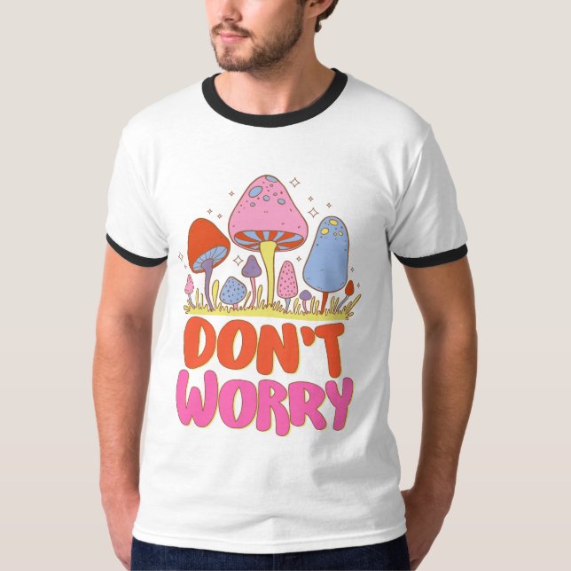 Oroa dig inte - färgfull Kawaii Mushroom T Shirt (Framsida)
