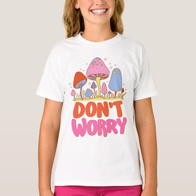 Oroa dig inte - färgfull Kawaii Mushroom T Shirt (Framsida)