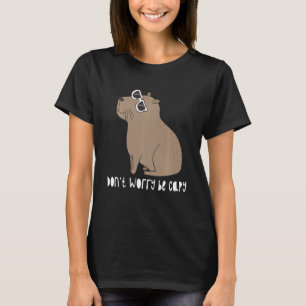 Oroa dig inte för att du är kapy Fantastisk Cute C T Shirt