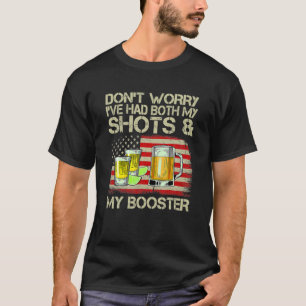 Oroa dig inte för att jag har både mina skott och t shirt
