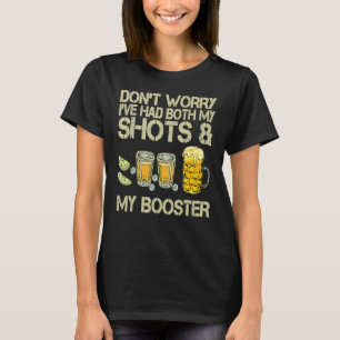 Oroa dig inte för att jag har både mina skott och t shirt