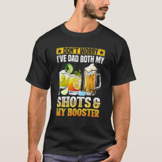 Oroa dig inte för att jag har både mina skott och t shirt