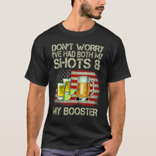 Oroa dig inte för att jag har både mina skott och t shirt