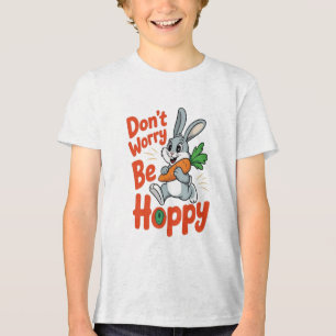 Oroa dig inte för att vara en kul kanin. t shirt